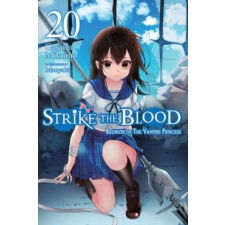 Strike the Blood, Vol. 20 (light novel) – Gakuto Mikumo idegen nyelvű könyv