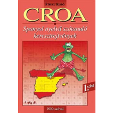 Strucc Könyvkiadó Croa - Spanyol nyelvű szótanuló keresztrejtvények 1000 szóval - Hollai Zoltán (szerk.) antikvárium - használt könyv