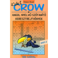 Strucc Könyvkiadó Crow - angol nyelvű szótanító keresztrejtvények - Kids&#039;2 500 szóval - antikvárium - használt könyv