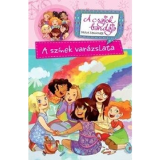 Studium Plusz Kiadó Paola Zannoner: A színek varázslata - A csajok bandája 6. gyermek- és ifjúsági könyv