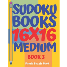 Sudoku Books 16 x 16 - Medium - Book 3 – Panda Puzzle Book idegen nyelvű könyv