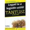 Sue Atkins TANTUSZ KÖNYVEK - LEGYÉL TE A LEGJOBB SZÜLŐ!