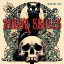  Sugar Skulls Wall Calendar 2026 (Art Calendar) naptár, kalendárium