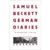 Suhrkamp Verlag AG German Diaries | Oliver Lubrich,Mark Nixon,Gaby Hartel