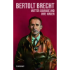 Suhrkamp Verlag Mutter Courage und ihre Kinder – Bertolt Brecht (Puha kötésű)