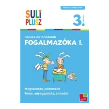 - SULIPLUSZ FOGALMAZÓKA 1. - SZAVAK ÉS MONDATOK /3. OSZTÁLY tankönyv