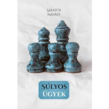 Súlyos ügyek regény