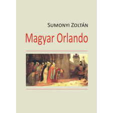  Sumonyi Zoltán - Magyar Orlando irodalom