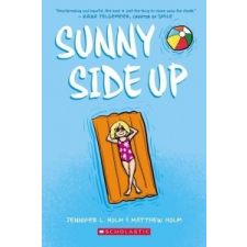  Sunny Side Up – Jennifer L. Holm,Matthew Holm,Lark Pien idegen nyelvű könyv