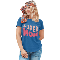  Super Mom - Női Póló