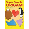  Super Simple Origami – John Montroll