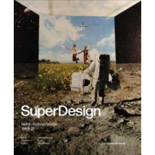  Superdesign – Maria Cristina Didero,Evan Snyderman,Dennis Freedman idegen nyelvű könyv