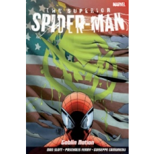  Superior Spider-man Vol.6: Goblin Nation – Dan Slott & Giuseppe Camuncoli idegen nyelvű könyv