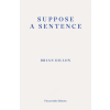  Suppose a Sentence