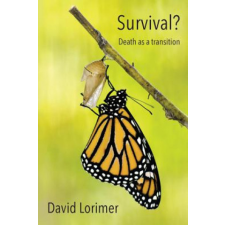 Survival? Death as a Transition – DAVID LORIMER idegen nyelvű könyv