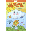 Susaeta Ediciones PEQUEÑA NUBE Y EL SOL, LA | ESTELLE TALAVERA