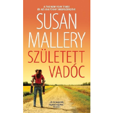 Susan Mallery MALLERY, SUSAN - SZÜLETETT VADÓC irodalom