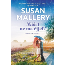Susan Mallery - Miért ne ma éjjel? regény