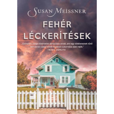 Susan Meissner - Fehér léckerítések egyéb könyv