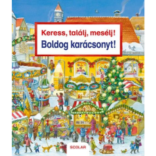 Susanne Gernhäuser Keress, találj, mesélj! Boldog karácsonyt! (BK24-161268) gyermek- és ifjúsági könyv