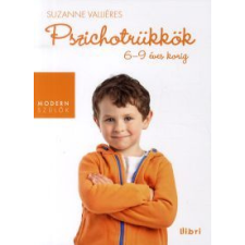 Susanne Valliéres - Pszichotrükkök 6-9 éves korig egyéb könyv