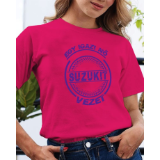  Suzukis póló - Igazi nő Suzukit vezet