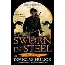 Sworn in Steel – Douglas Hulick idegen nyelvű könyv