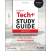 Sybex CompTIA Tech+ Study Guide: Exam FC0–U71, 3e