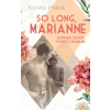 Sylvia Frank - So Long, Marianne – Leonard Cohen és élete szerelme
