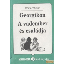 SZABAD FÖLD Georgikon / A vadember és családja antikvárium - használt könyv
