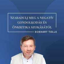  Szabadulj meg a negatív gondolkodás és önkritika szokásától egyéb e-könyv