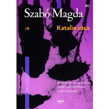 Szabó Magda - Katalin utca egyéb könyv