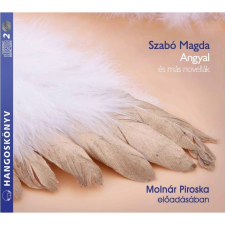 Szabó Magda SZABÓ MAGDA - ANGYAL ÉS MÁS NOVELLÁK - HANGOSKÖNYV irodalom