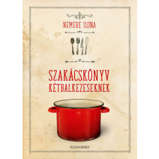 Szakácskönyv kétbalkezeseknek gasztronómia