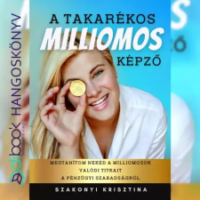 Szakonyi Krisztina (magánkiadás) A Takarékos Milliomos Képző egyéb e-könyv