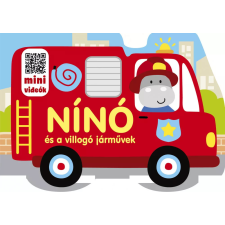 Szalay könyvek Nínó és a villogó jármûvek kreatív és készségfejlesztő