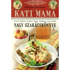 Szalay Könyvkiadó Kati mama nagy szakácskönyve antikvárium - használt könyv