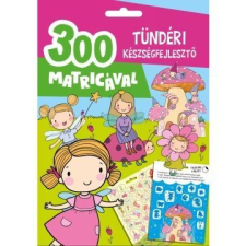 Szalay Könyvkiadó Tündéri készségfejlesztő - 300 db matricával kreatív és készségfejlesztő