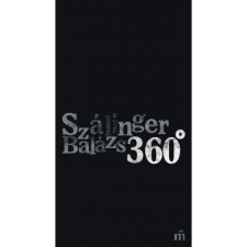 Szálinger Balázs 360° (BK24-153535) irodalom