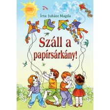 Száll a papírsárkány! gyermek- és ifjúsági könyv