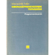 Számalk Mikrogéprendszerek tervezése II. - Programrendszerek - Marschik Iván antikvárium - használt könyv