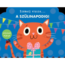  Számolj vissza… a szülinapodig - Számolj vissza… gyermek- és ifjúsági könyv
