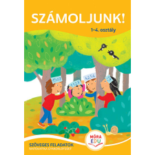  Számoljunk! - Szöveges feladatok 1–4. osztály gyermek- és ifjúsági könyv