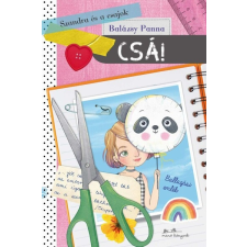 Szandra és a csajok 6. - Csá! gyermek- és ifjúsági könyv