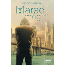 Szaszkó Gabriella - Maradj még gyermek- és ifjúsági könyv