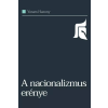 Századvég A nacionalizmus erénye
