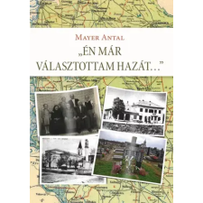 Személyes Történelem Én már választottam hazát... egyéb e-könyv