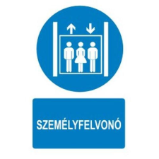  Személyfelvonó - öntapadó, 160*240mm információs tábla, állvány