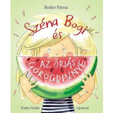  Széna Bogi és az óriás görögdinnye gyermek- és ifjúsági könyv