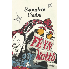 Szendrői Csaba - FÉYN kettő egyéb könyv
